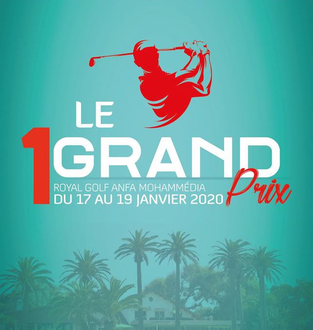 GRAND PRIX 1 – RGAM – MOHAMMEDIA – du 17 au 19 JANVIER 2020